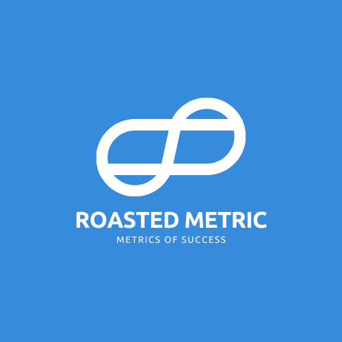 Roasted Metric