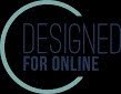 Designed For Online