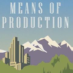 Means Of Production