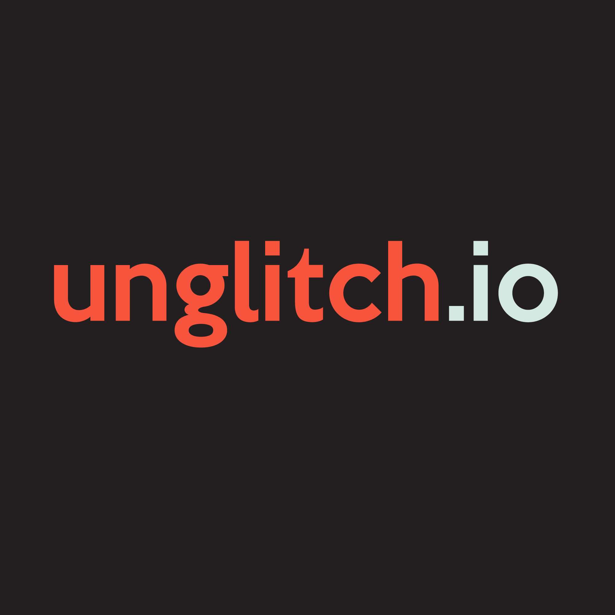 Unglitch.io