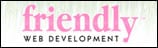 Friendly Web Development