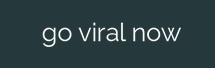 Go Viral Now