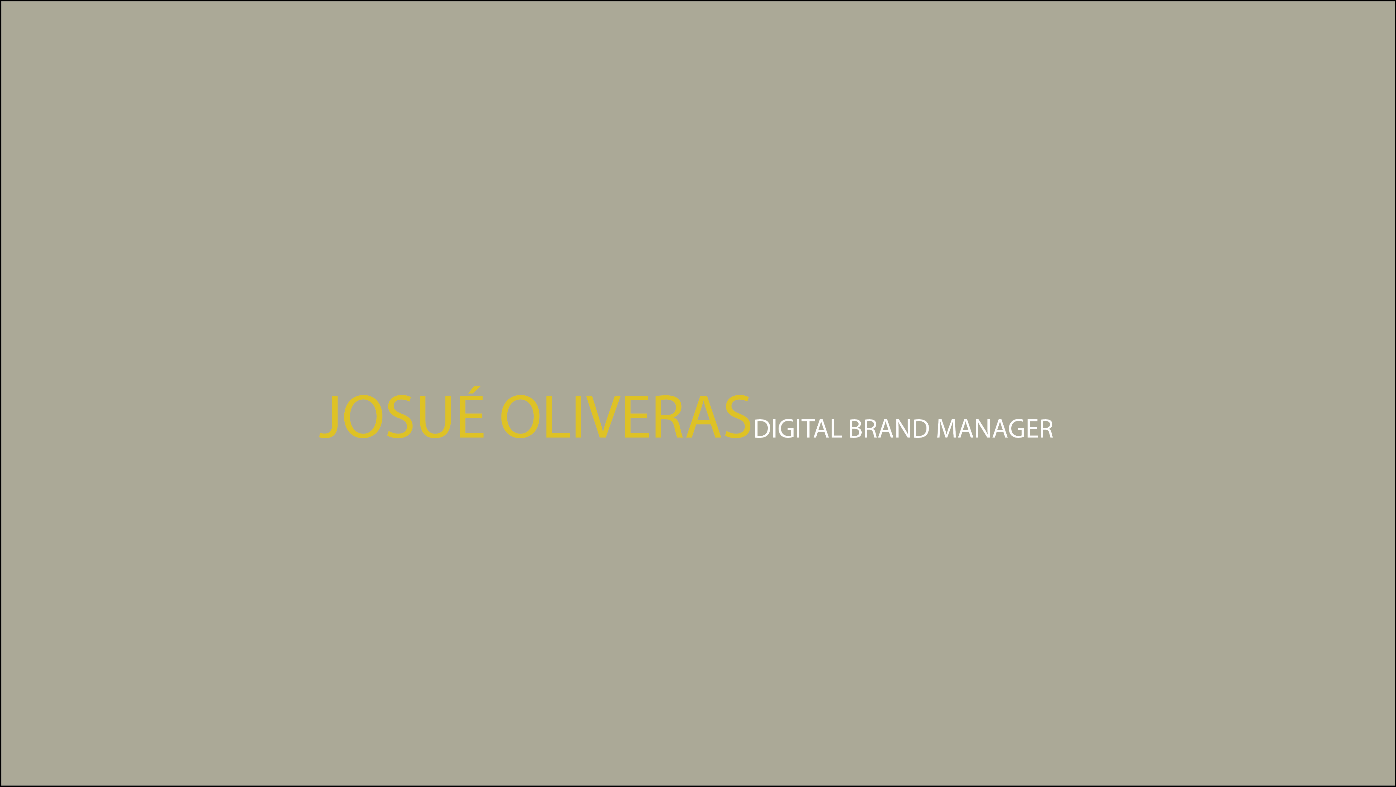 Josué Oliveras I Digital Brand Manager